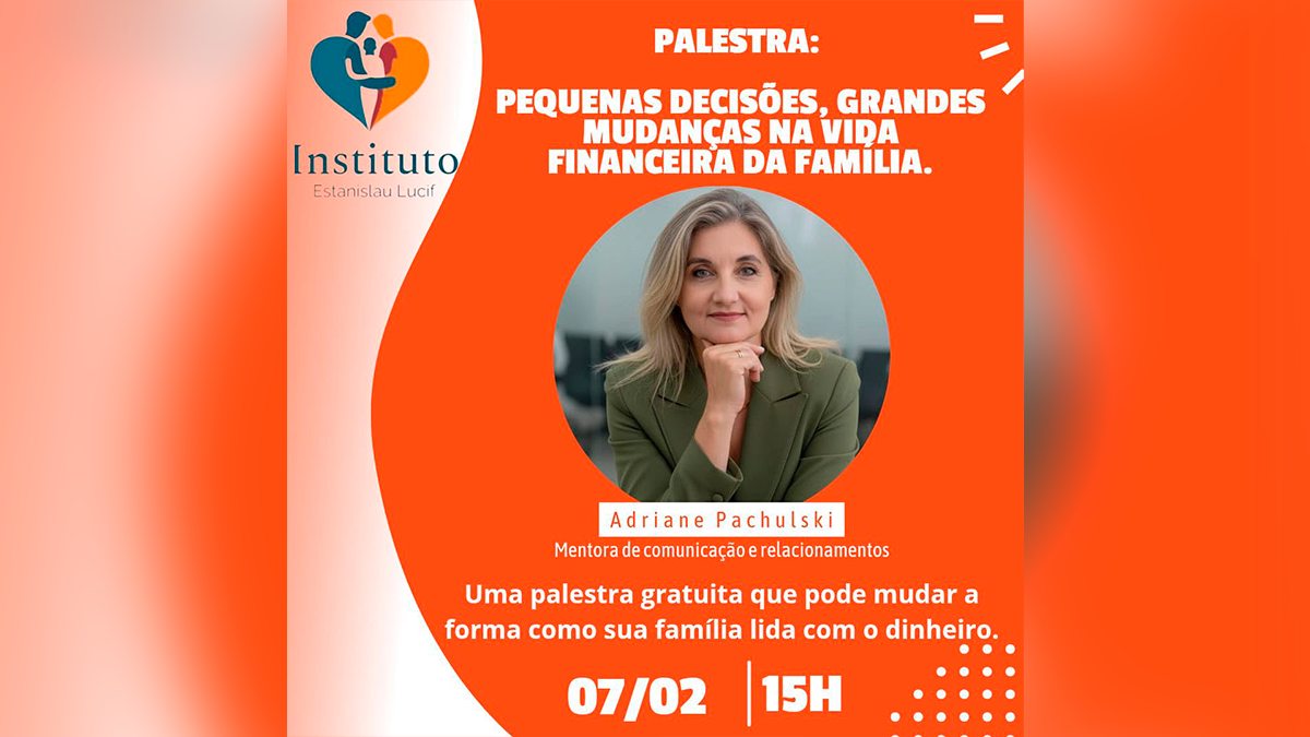 Palestra sobre consciência financeira e diálogo familiar busca transformar o futuro das famílias